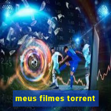 meus filmes torrent